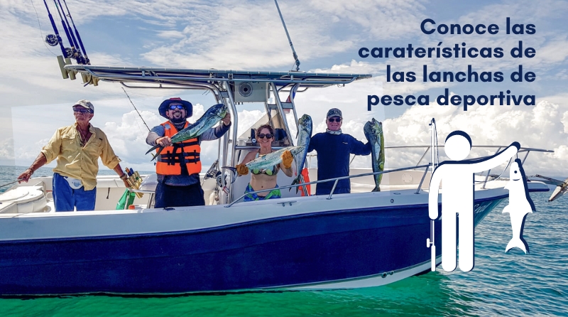 características de lanchas de pesca deportiva